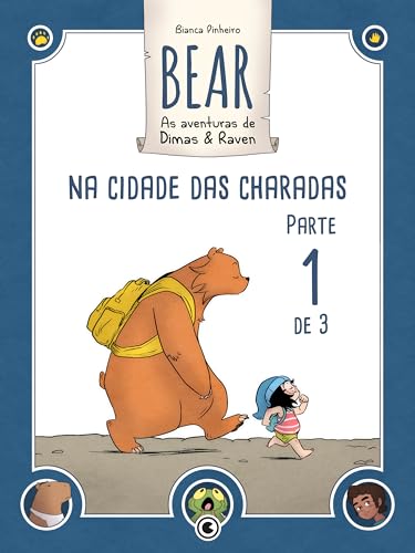 Bear - As aventuras de Dimas & Raven: Na Cidade das Charadas - Bianca Pinheiro 